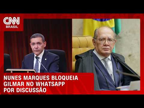 Nunes Marques bloqueia Gilmar Mendes no WhatsApp após desentendimento | CNN NOVO DIA