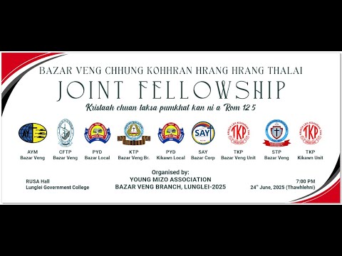 Bazar Veng chhunga Kohhran hrang hrang Thalai Pawl Joint Fellowship