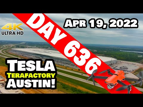 SUPER BUSY DAY AT GIGA TEXAS! - Tesla Gigafactory Austin 4K  Day 636 - 4/19/22 - Tesla Terafactory