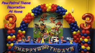 Paw Patrol Theme Decoration At Home In Lockdown | Easy DIY and Affordable Paw Patrol Birthday Party