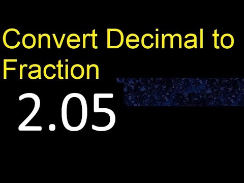 Convert 2.05 to fraction . How to convert decimals to fractions . convert decimal 2,05