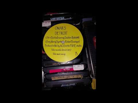 Omar S - Hit It Bubba(I Want My Dadda's Rekids)