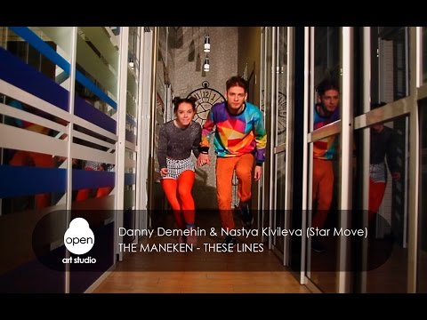 The Maneken - These Lines (Star Move) Danny Demehin & Nastya Kivileva - Open Art Studio