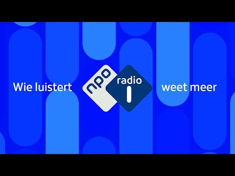 NPO Radio 1: Wie luistert, weet meer