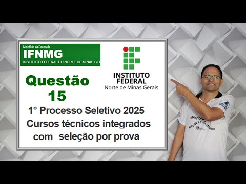 CORREÇÃO QUESTÃO 15 DO IFNMG 2025 (Sistema de Equações)