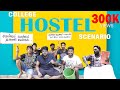 College Hostel Scenario Veyilon Entertainment