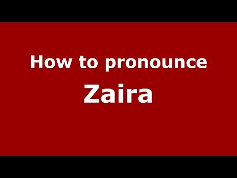 How to pronounce Zaira (Brazilian Portuguese/Brazil)  - PronounceNames.com