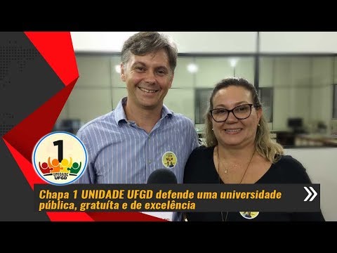 Notícias - Chapa 1 Unidade UFGD defende uma universidade pública, gratuíta e de excelência