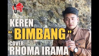 Download lagu VIRAL LAGI LAGU BIMBANG RHOMA IRAMA | COVER ABNER KEYANO - MENGUAK KEINDAHAN ALASPURWO BANYUWANGI mp3