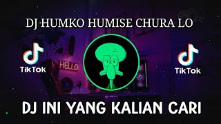 Download lagu DJ HUMKO HUMISE CHURA LO REMIX INDIA FULL BASS TERBARU 2022 mp3 Download lagu DJ HUMKO HUMISE CHURA LO REMIX INDIA FULL BASS TERBARU 2022 mp3