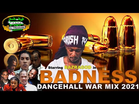 Dancehall War Mix 2021 Raw: DJ Treasure - BADNESS (Dancehall Mix 2021) PART 1 | 18764807131