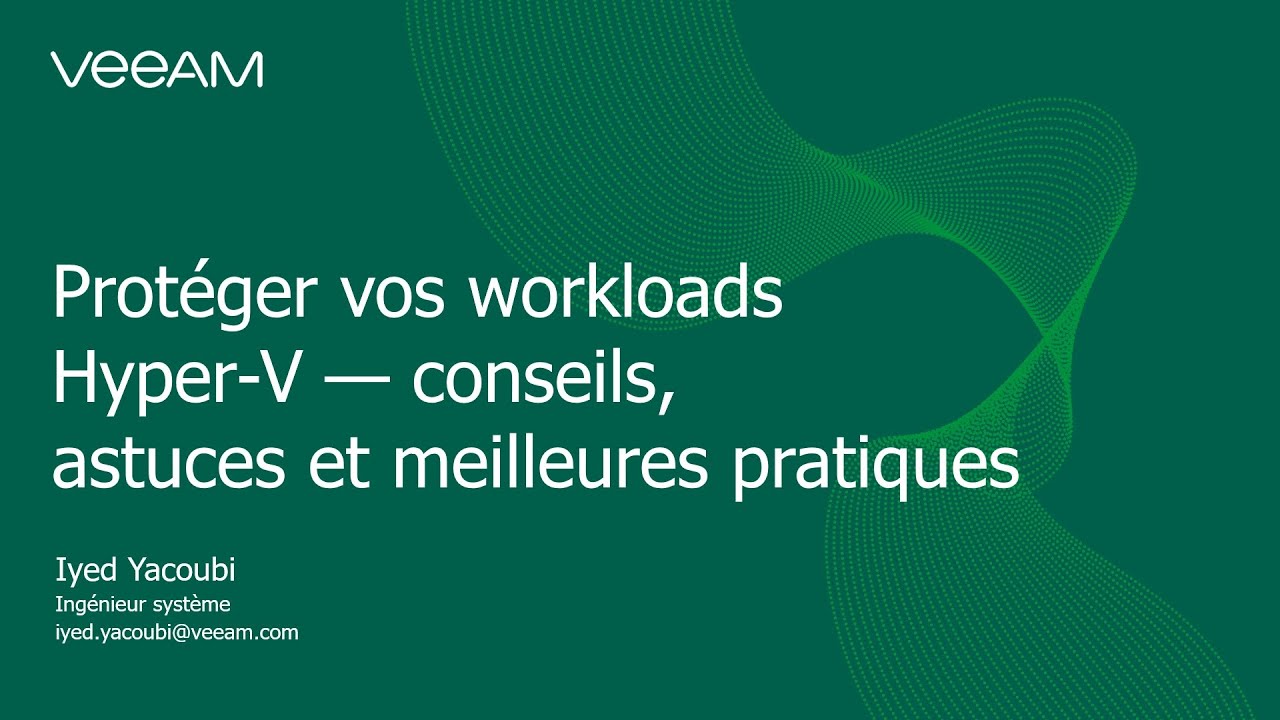 Meilleures pratiques de la sauvegarde Hyper-V video