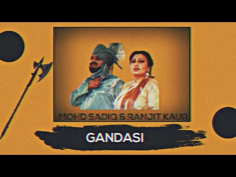 Gandasi - Mohammad Sadiq & Ranjit Kaur X Smoke Ride