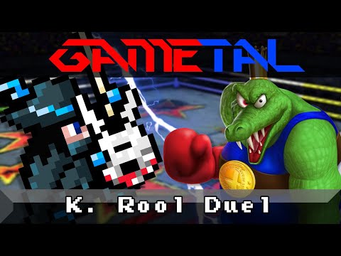 K. Rool Duel (Donkey Kong 64) - GaMetal Remix