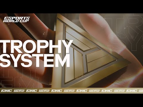 Esports World Cup 2024 | Trophy System