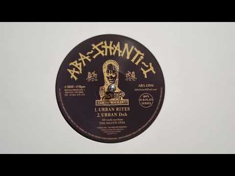 Urban Rites / Urban - The Shanti Ites - Aba Shanti I – ABA12016 A