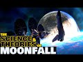 The Science & Theories of MOONFALL