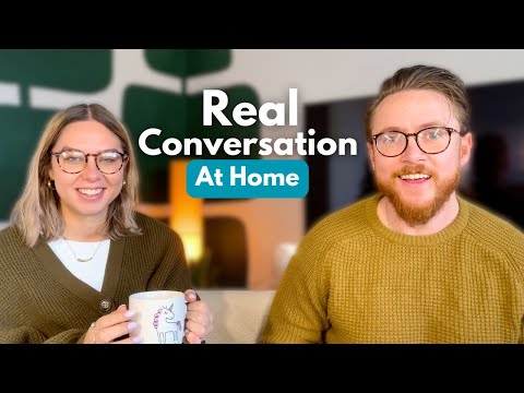 A Real English Conversation at Home (with My Wife) | British English Listening Practice