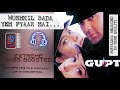 Mushkil Bada Yeh Pyaar Hai BASS BOOSTED Gupt Use To Get Feel Extra Bass Added