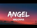 Madonna - angel (Lyrics) from the Stranger Things Season 5] Soundtrack