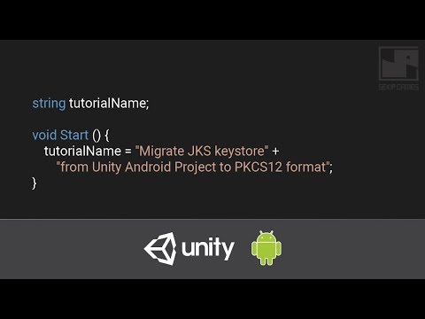 Migrate JKS keystore from Unity Android Project to PKCS12 format - Tutorial 2018