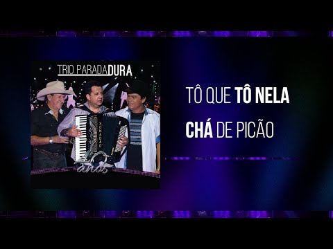 Chá de Picão - Trio Parada Dura
