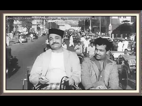Yeh Calcutta Hai (HD) Mohd. Rafi.- Howrah Bridge - Bollywood Movie Song