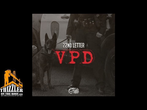 22nd Letter (Nef The Pharaoh x Willie Joe x Cousin Fik) - V.P.D. [Thizzler.com Exclusive]