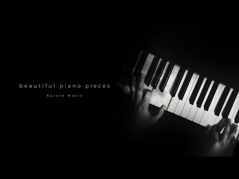 most beautiful piano pieces (mix)