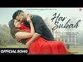 Har Subah Romantic Song Latest Song Romantic Version Song New Version Ashwani Machal