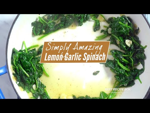 Garlic Spinach with Lemon - Simply Amazing!