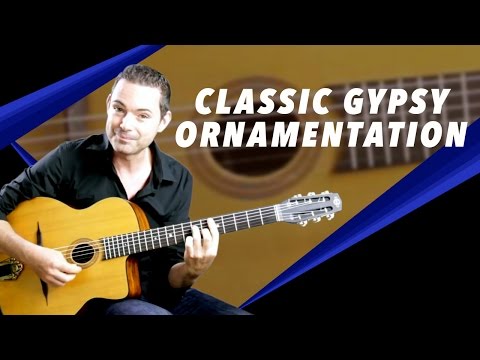 Classic Gypsy Ornamentation - Gypsy Jazz Guitar Secrets