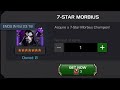 IT'S MORBIN TIME - Claiming 7 Star Morbius & Gameplay - Marvel Contest Of Champions