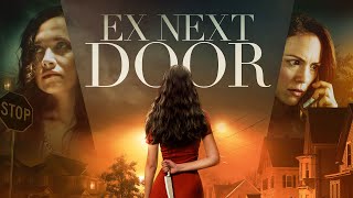 Download lagu Ex Next Door FULL MOVIE | Thriller Movies | Femme Fatales mp3 Download lagu Ex Next Door FULL MOVIE | Thriller Movies | Femme Fatales mp3