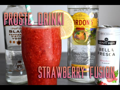 PROSTE DRINKI - Strawberry fusion - TRUSKAWKOWE SZALEŃSTWO I NIEPOWTARZALNY SMAK!!!