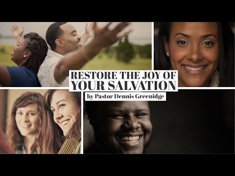 Restore The Joy of Your Salvation
