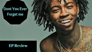 Skooly Dont you forget about me EP Review