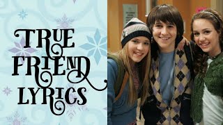 True friend lyrics | Hannah Montana | Miley Cyrus