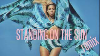 Beyoncé - Standing On The Sun Remix (ft. Mr Vegas) (Official)