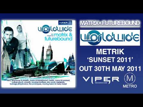 METRIK - SUNSET 2011