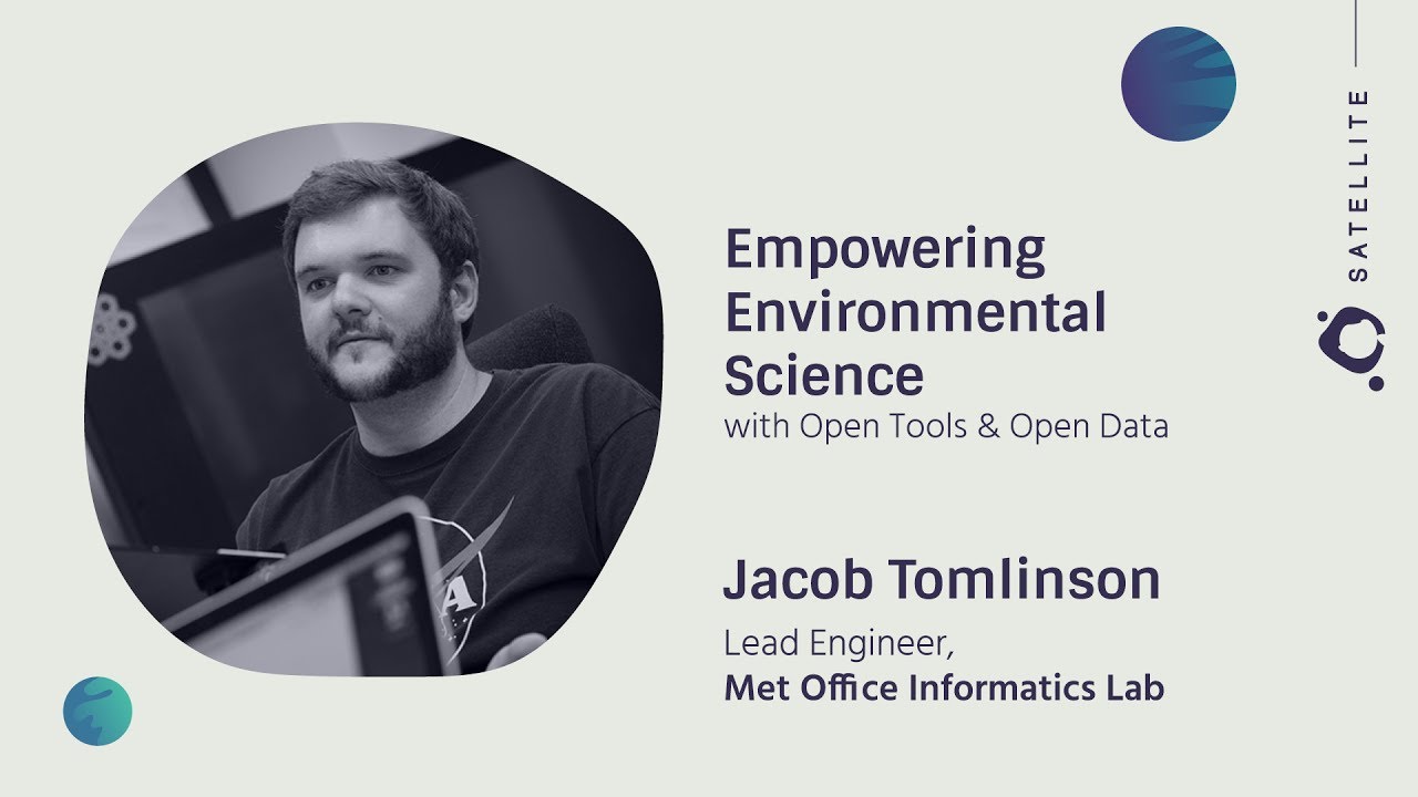 Empowering Environmental Science with Open Tools & Data - GitHub Satellite 2017