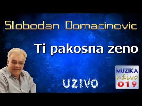 Slobodan Domacinovic - Ti pakosna zeno UZIVO // MuzikaUzivo019