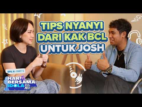Wow! Ini Dia Tips Nyanyi dari Kak BCL untuk Josh | Idol Xtra Hari Bersama Idola