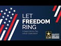 Let Freedom Ring - Independence Day Virtual Celebration