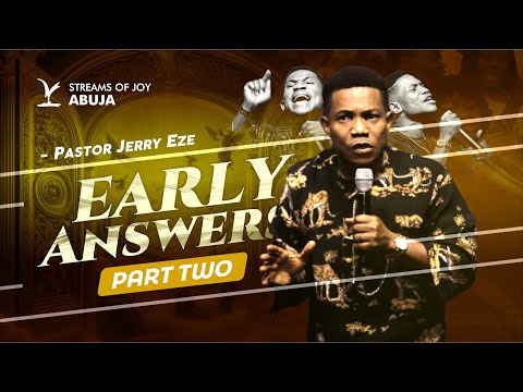 EARLY ANSWERS || SECOND SERVICE || 11TH JANUARY 2026