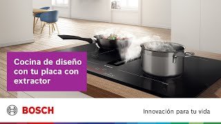 Bosch Placas con Extractor Integrado Bosch anuncio