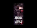 Gajendra Verma Mann Mera Official HD Music