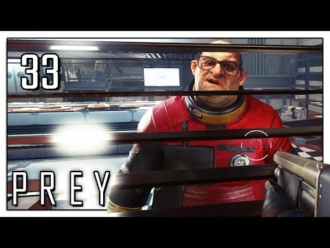 Let's Play Prey (2017) Blind Part 33 - Will Mitchell [Prey 2017 PC Gameplay]