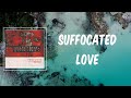 Suffocated Love (Lyrics) - Tricky