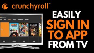 How to Login Crunchyroll on TV !